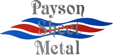 payson sheet metal|Payson Sheet Metal Co .